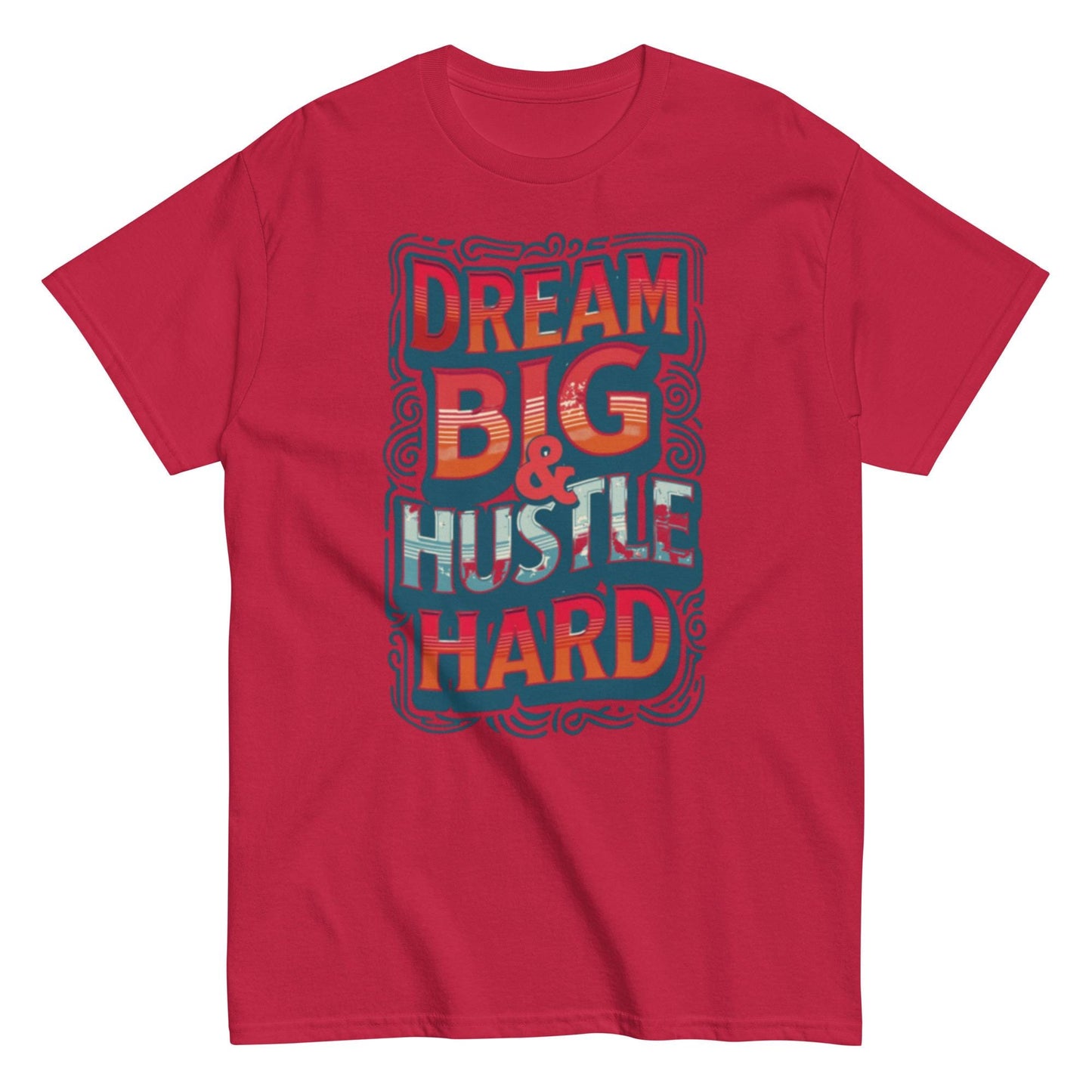 Dream Big classic T-shirt