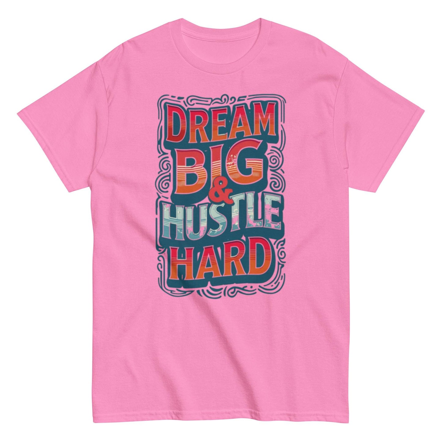 Dream Big classic T-shirt