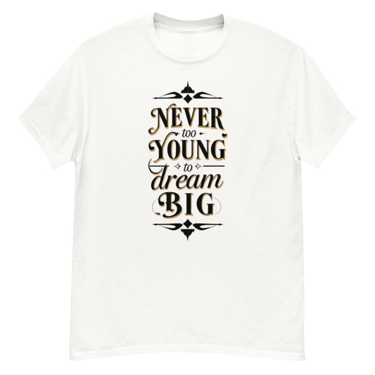 Never too young classic T-shirt