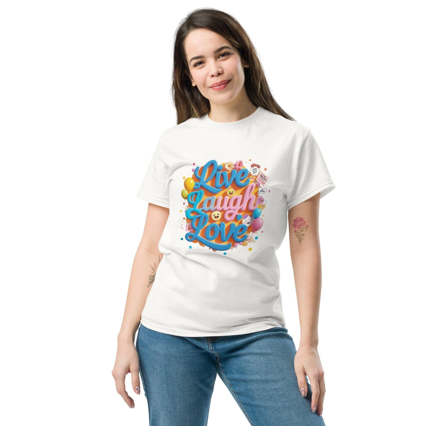 Live Laugh Love classic T-shirt